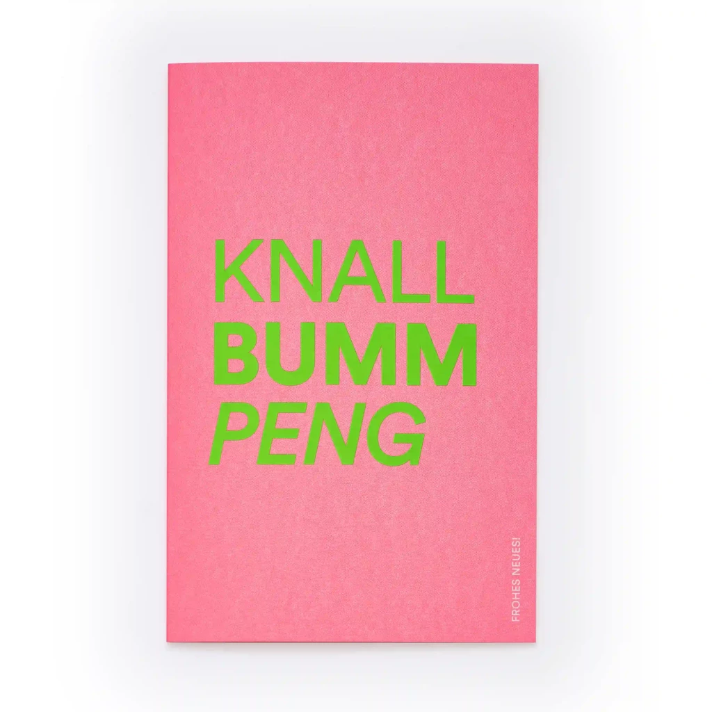 Neujahrskarte KNALL BUMM PENG