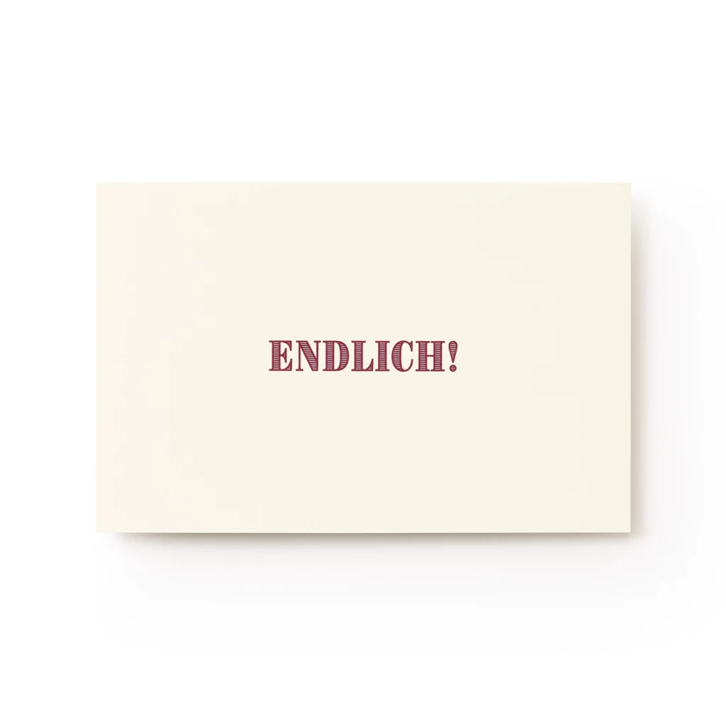Grußkarte "Endlich!"
