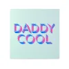 Grußkarte "Daddy Cool"