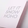 Weihnachtskarte LET IT SNOW HO HO - 2